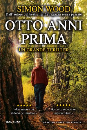 [Fleetwood & Sheils Thriller 01] • Otto Anni Prima